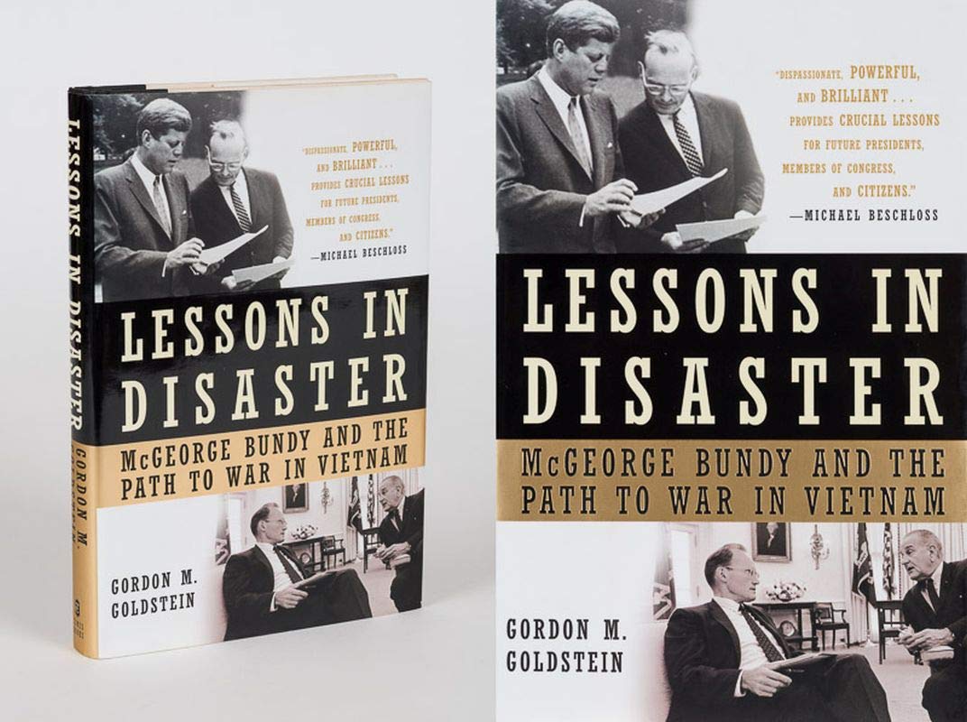 Lessons in Disaster: McGeorge Bundy and the Path to War in Vietnam used book depot