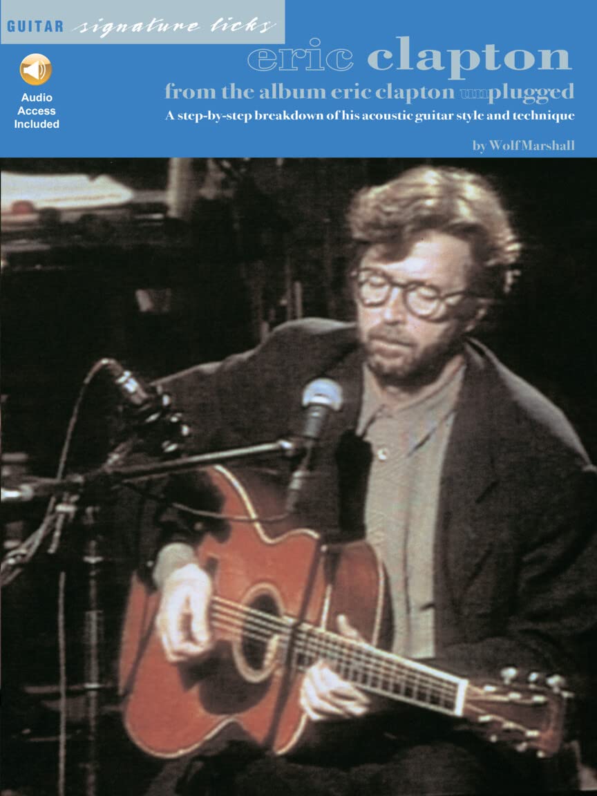 Eric Clapton - From the Album Unplugged (Guitar Signature Licks) used book depot