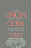 The Origin of the Gods: A Psychoanalytic Study of Greek Theogonic Myth