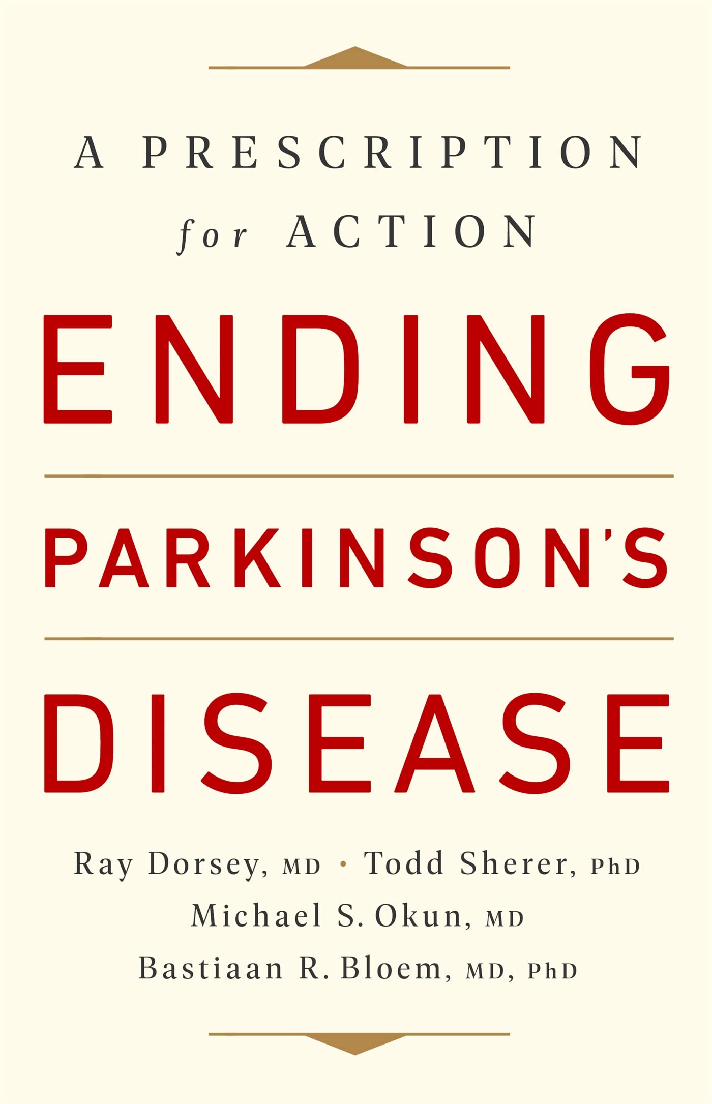 Ending Parkinson's Disease: A Prescription for Action used book depot