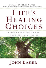 Life's Healing Choices: Freedom from Your Hurts, Hang-ups, and Habits used book depot