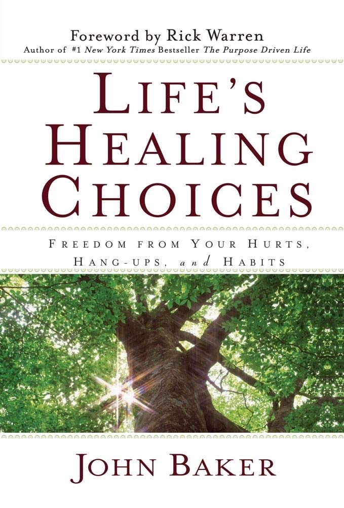 Life's Healing Choices: Freedom from Your Hurts, Hang-ups, and Habits used book depot