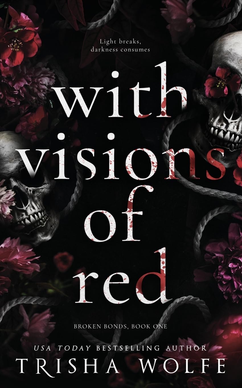 With Visions of Red: Broken Bonds, Book One used book depot