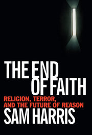 The End of Faith: Religion, Terror, and the Future of Reason used book depot