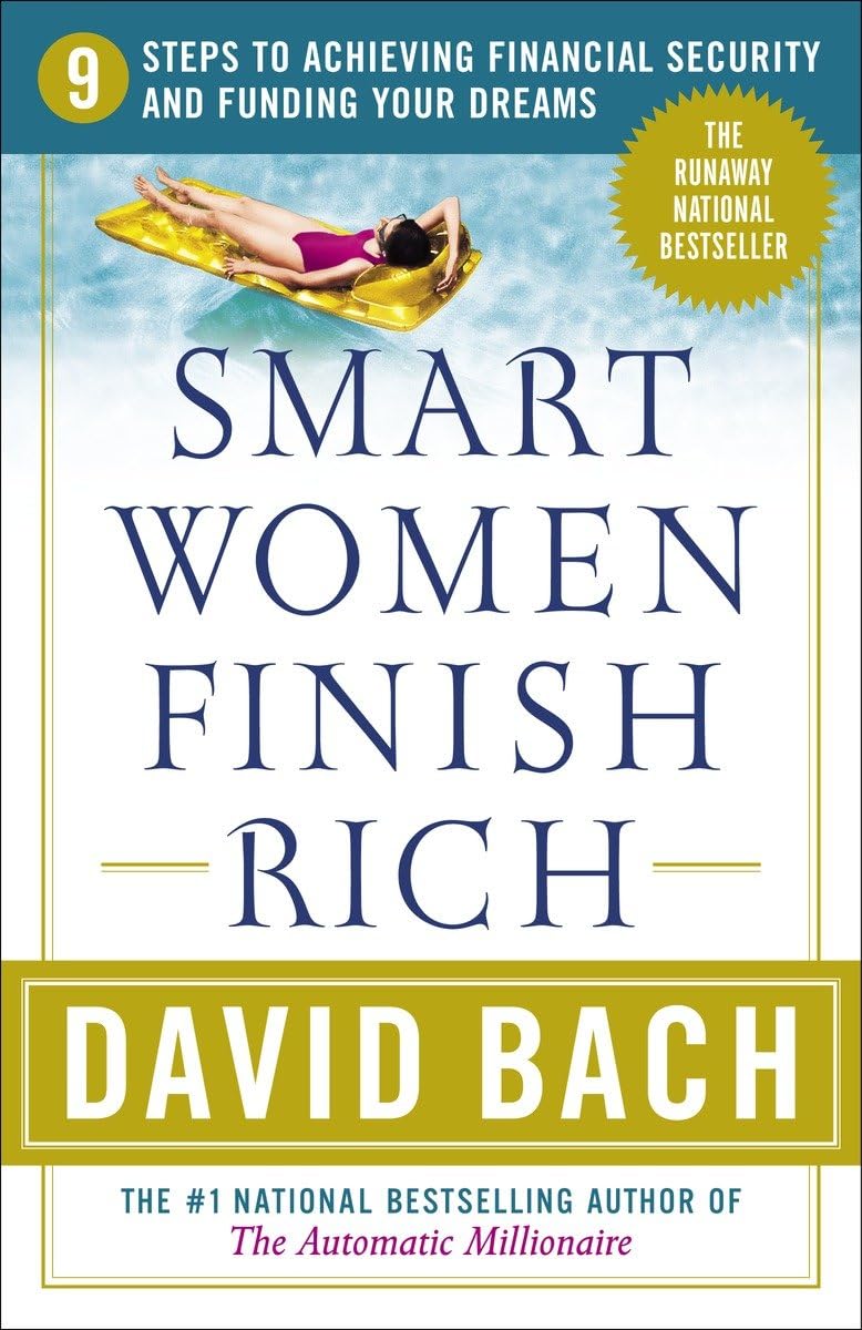 Smart Women Finish Rich: 9 Steps to Achieving Financial Security and Funding Your Dreams used book depot