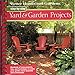 StepByStep Yard  Garden Projects Better Homes and Gardens Books and McKinley, Michael