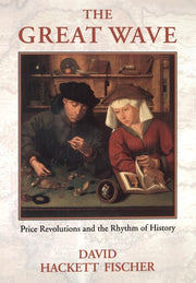The Great Wave: Price Revolutions and the Rhythm of History used book depot