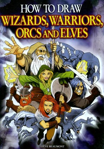 How to Draw Wizards, Warriors, Orcs, and Elves used book depot
