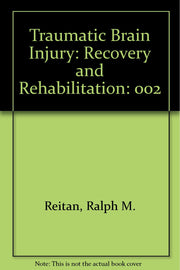 Traumatic Brain Injury: Recovery and Rehabilitation used book depot