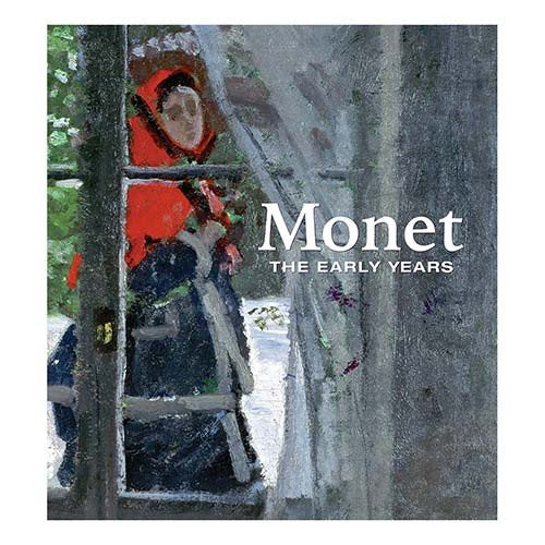 Monet: The Early Years