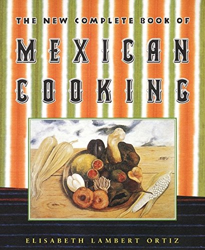 The New Complete Book of Mexican Cooking used book depot