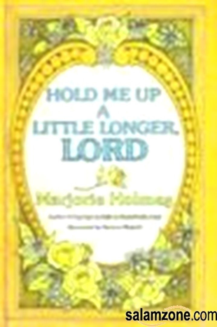 Hold Me Up a Little Longer, Lord used book depot