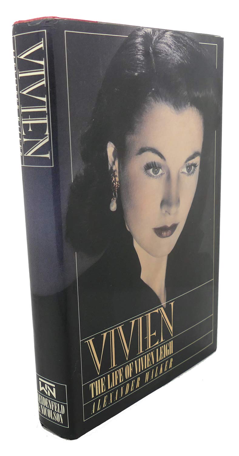 Vivien: The Life of Vivien Leigh