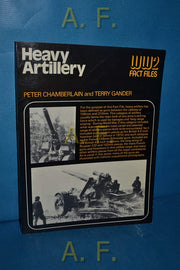 Heavy Artillery#(World War II Fact Files) used book depot
