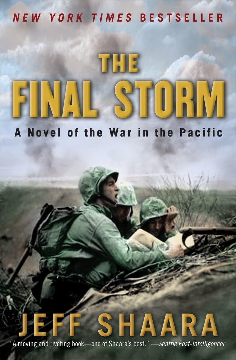 The Final Storm: A Novel of the War in the Pacific (World War II) used book depot