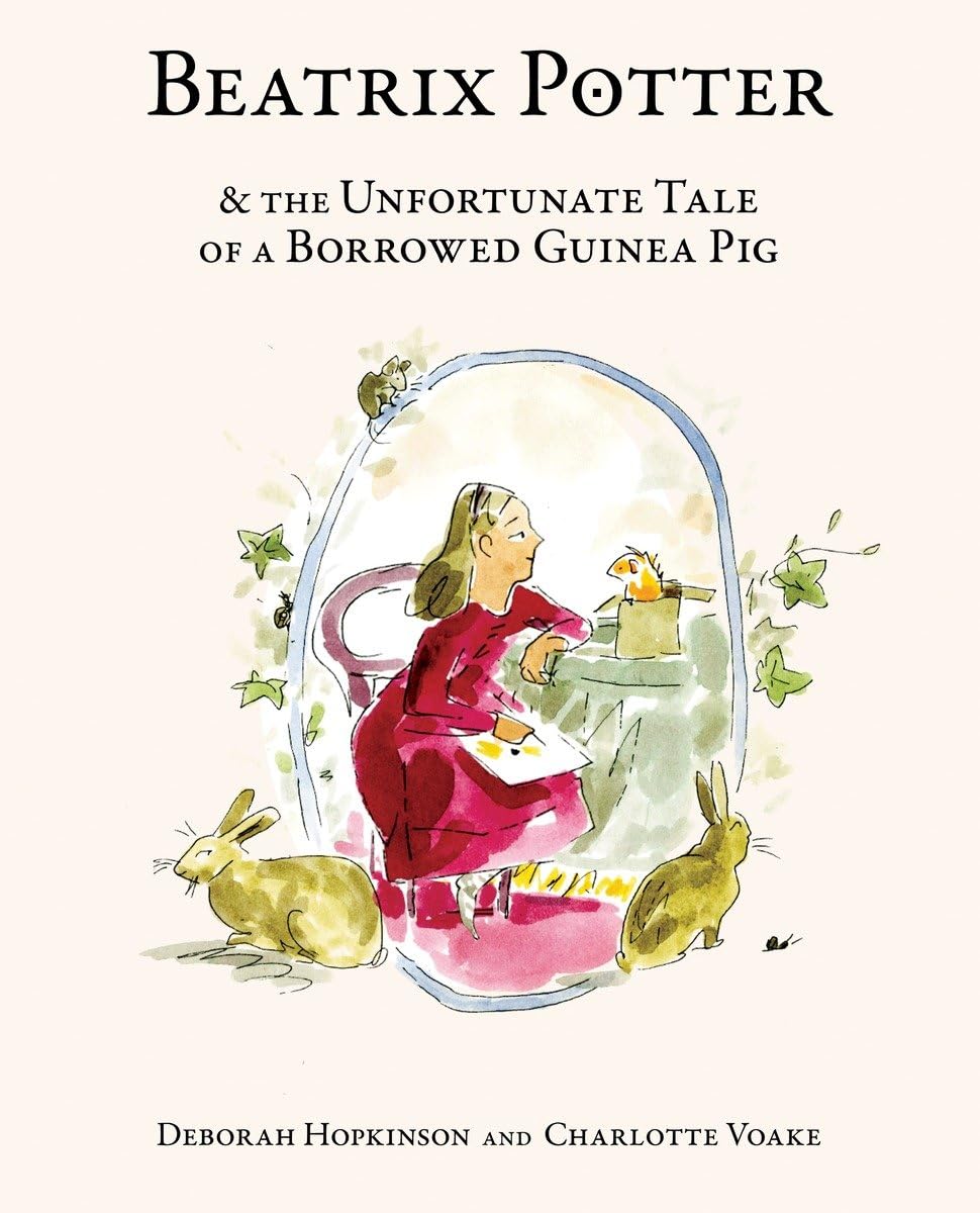 Beatrix Potter and the Unfortunate Tale of a Borrowed Guinea Pig used book depot