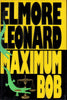Maximum Bob Leonard, Elmore