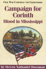 Campaign for Corinth: Blood in Mississippi (Civil War Campaigns and Commanders Series) used book depot
