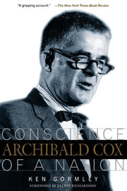 Archibald Cox: Conscience Of A Nation used book depot