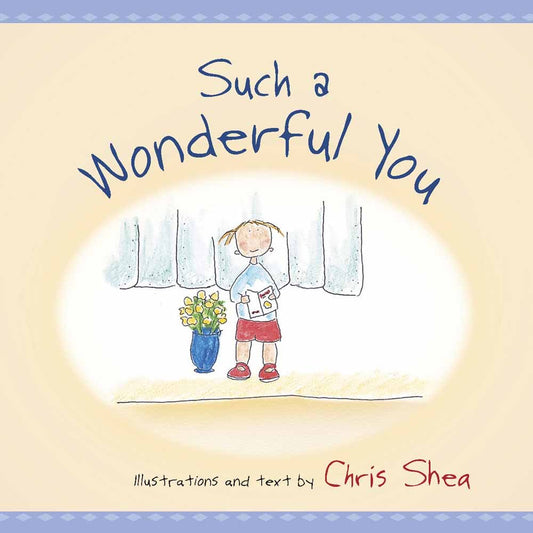 Such a Wonderful You Shea, Chris