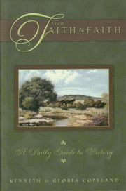 From Faith to Faith: A Daily Guide to Victory : For Men used book depot