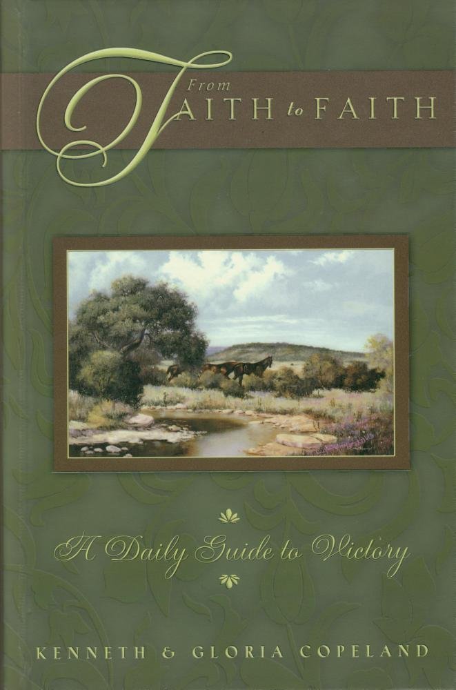 From Faith to Faith: A Daily Guide to Victory : For Men used book depot