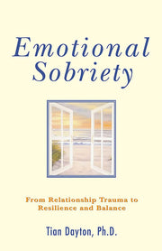 Emotional Sobriety: From Relationship Trauma to Resilience and Balance used book depot