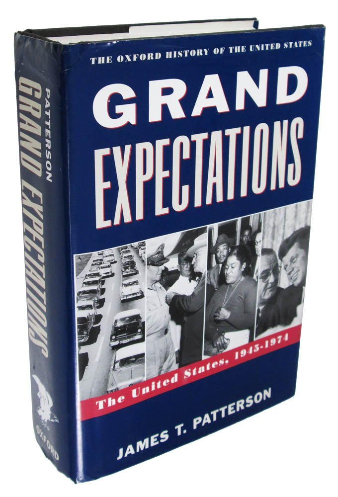 Grand Expectations: The United States, 1945-1974 (Oxford History of the United States) used book depot