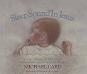 Sleep Sound in Jesus: Gentle Lullabies for Little Ones