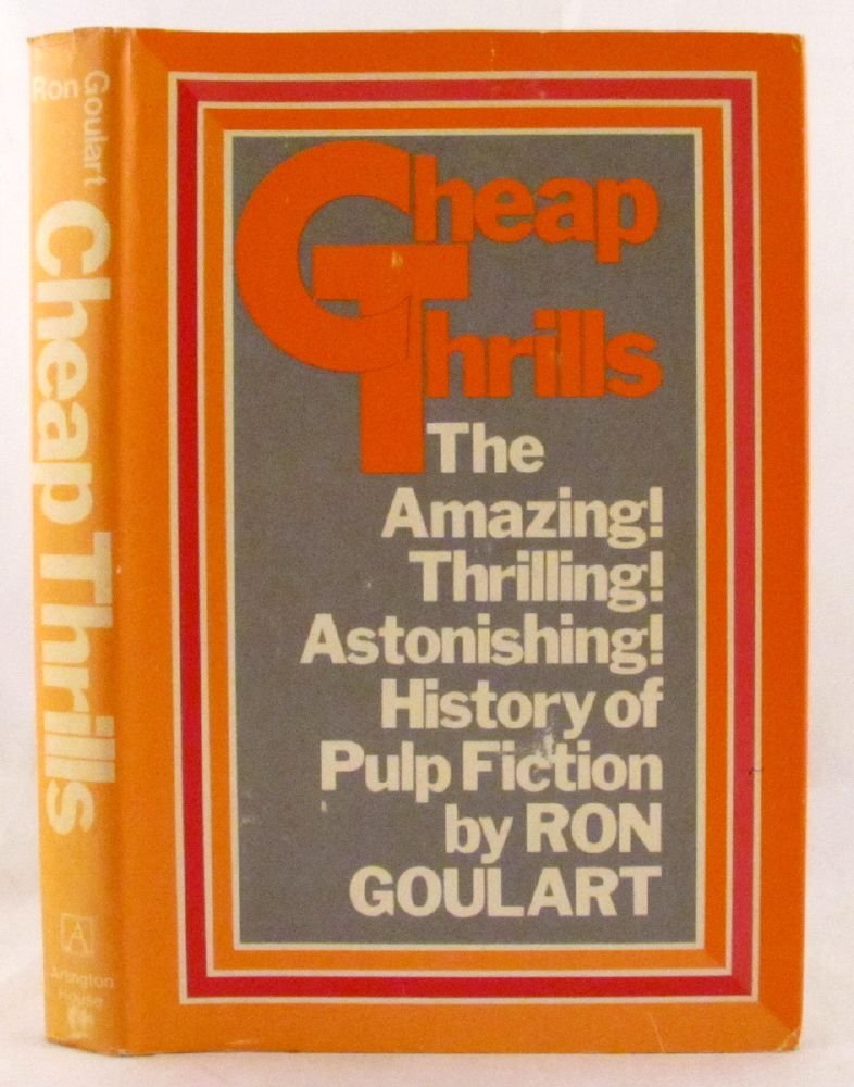 Cheap thrills;: An informal history of the pulp magazines used book depot