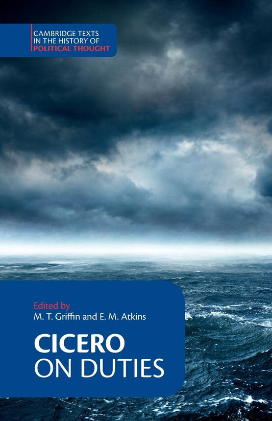 Cicero: On Duties (Cambridge Texts in the History of Political Thought)