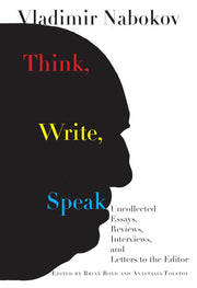 Think, Write, Speak: Uncollected Essays, Reviews, Interviews, and Letters to the Editor used book depot