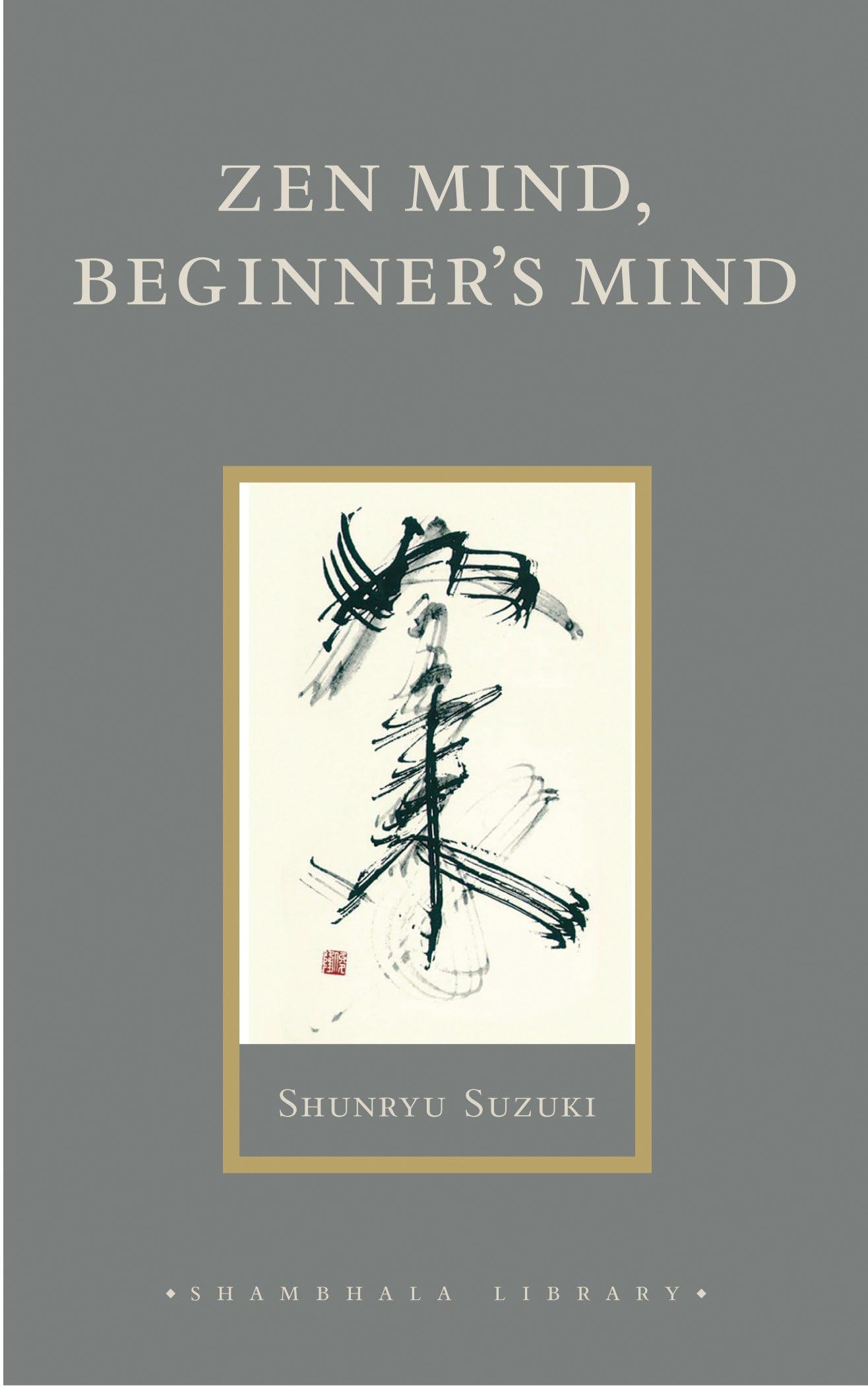 Zen Mind, Beginner's Mind: Informal Talks on Zen Meditation and Practice (Shambhala Library) used book depot