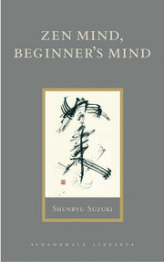 Zen Mind, Beginner's Mind: Informal Talks on Zen Meditation and Practice (Shambhala Library) used book depot