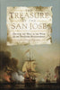 The Treasure of the San Jos: Death at Sea in the War of the Spanish Succession Phillips, Carla Rahn