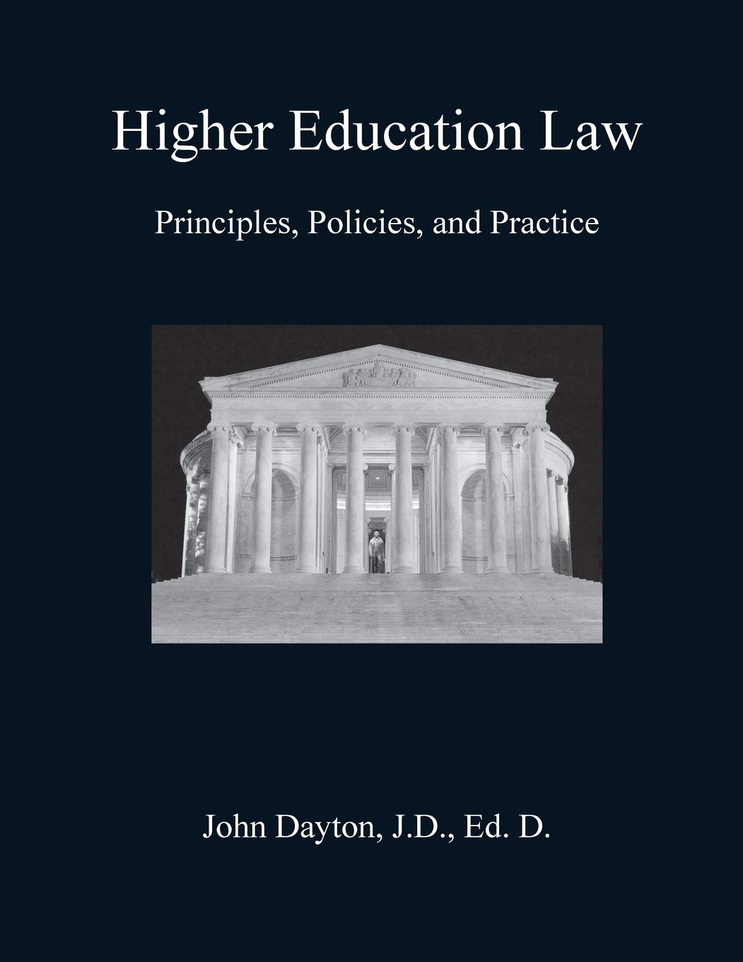 Higher Education Law: Principles, Policies, and Practice used book depot