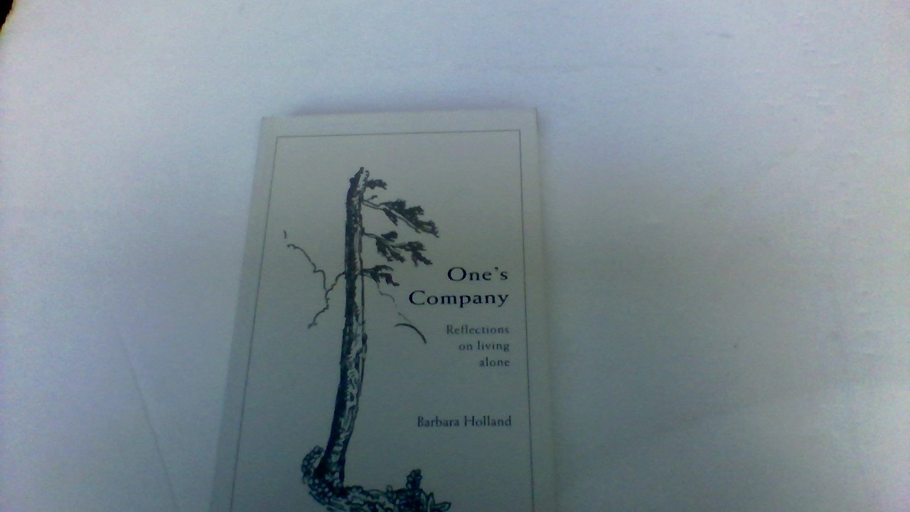 One's Company: Reflections On Living Alone used book depot