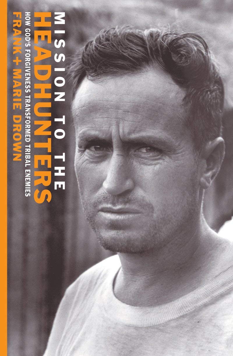 Mission to the Headhunters: How God's Forgiveness Transformed Tribal Enemies (Biography) used book depot