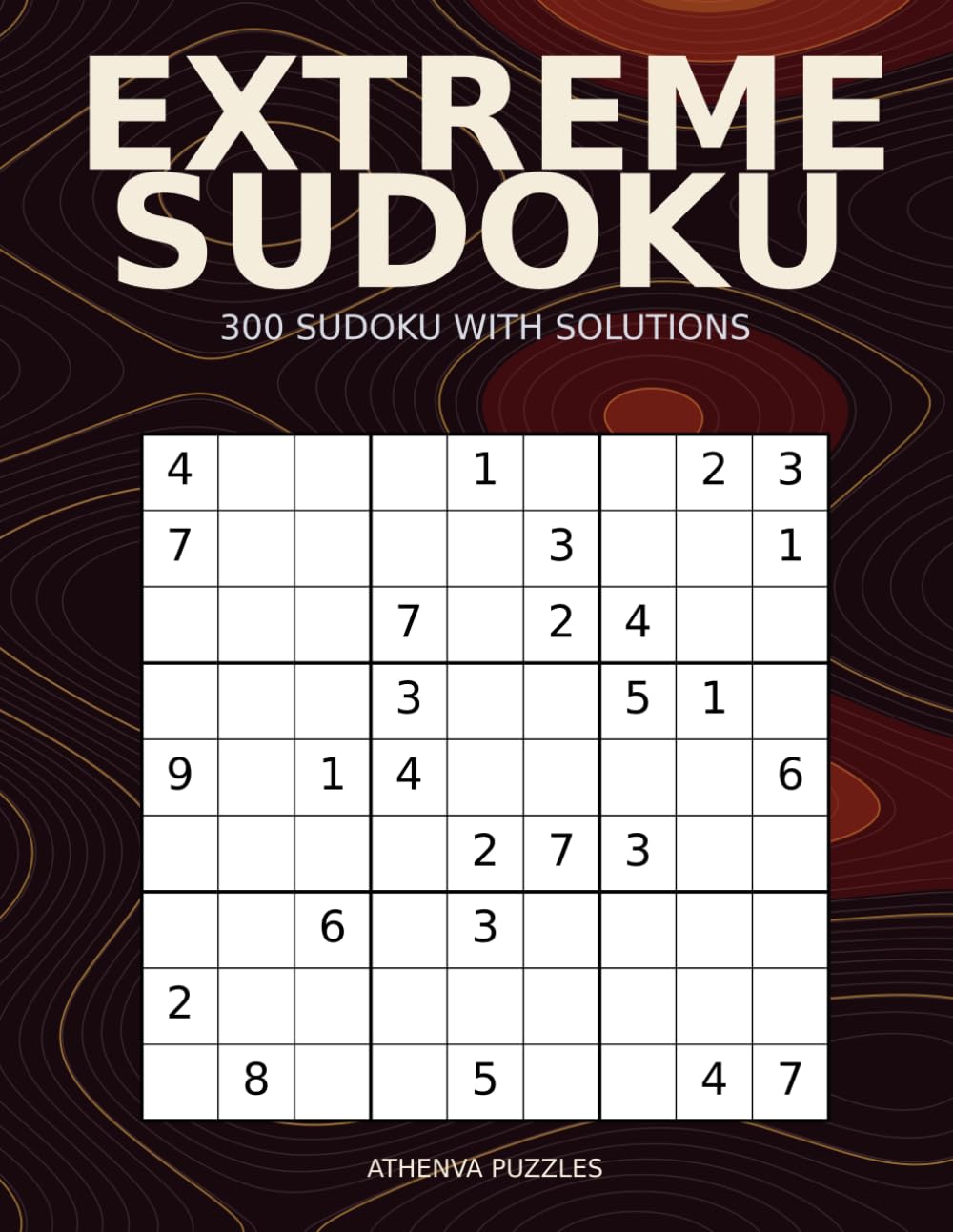 EXTREME SUDOKU: 300 Sudoku Puzzles with Solutions — Large-Print 8.5×11, two per page, crisp grids, answers at the end.