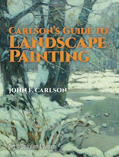 Carlson's Guide to Landscape Painting [CARLSONS GT LANDSCAPE PAINTING] [Paperback] used book depot