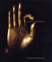 Portraits of the Masters: Bronze Sculptures of the Tibetan Buddhist Lineages used book depot