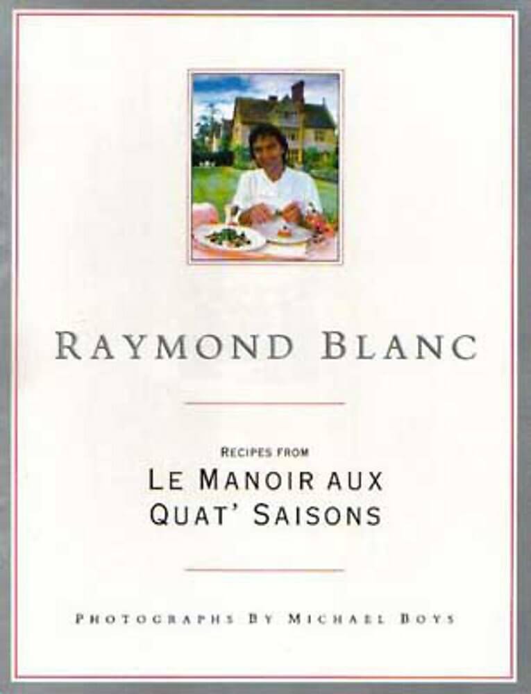 Raymond Blanc : Le Manoir used book depot
