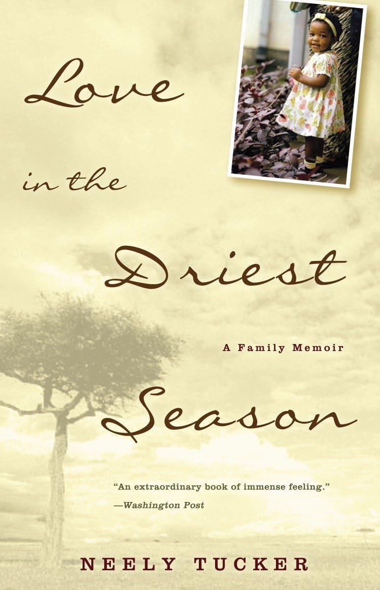 Love in the Driest Season: A Family Memoir used book depot