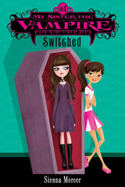 My Sister the Vampire, No. 1: Switched (My Sister the Vampire, 1) used book depot