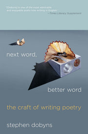 Next Word, Better Word: The Craft of Writing Poetry used book depot