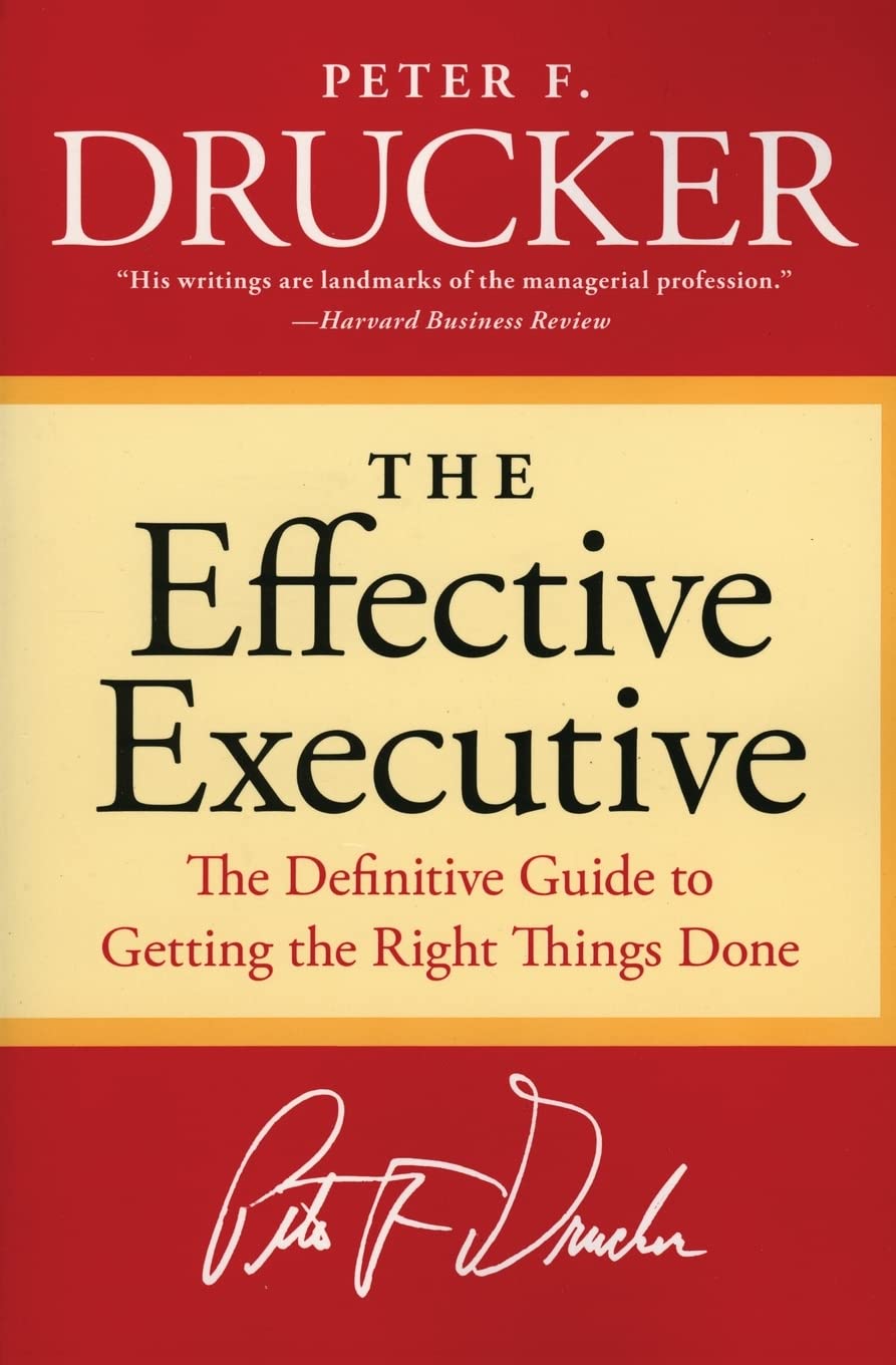 The Effective Executive: The Definitive Guide to Getting the Right Things Done (Harperbusiness Essentials) used book depot