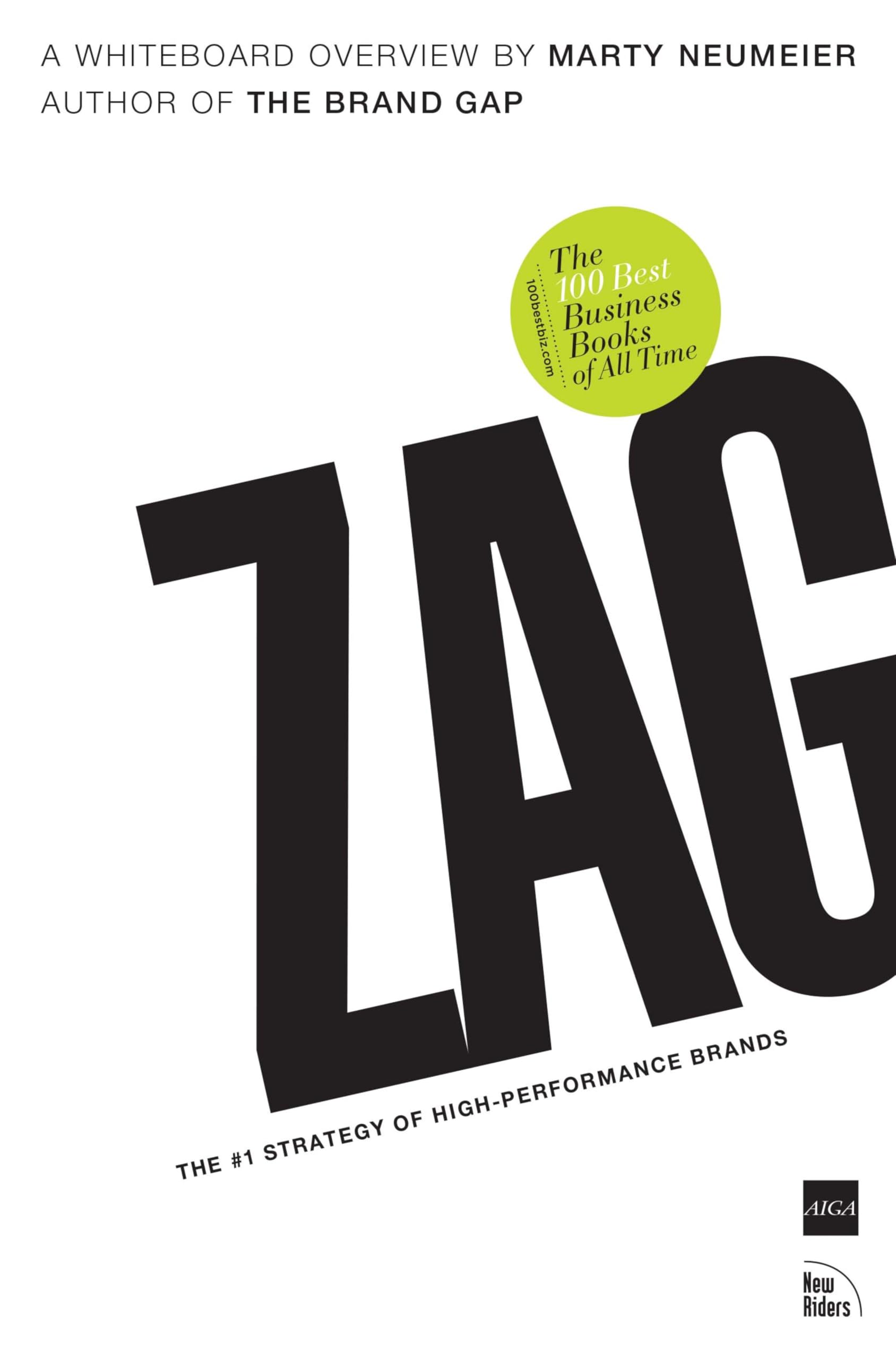 Zag: The Number One Strategy of High-Performance Brands used book depot