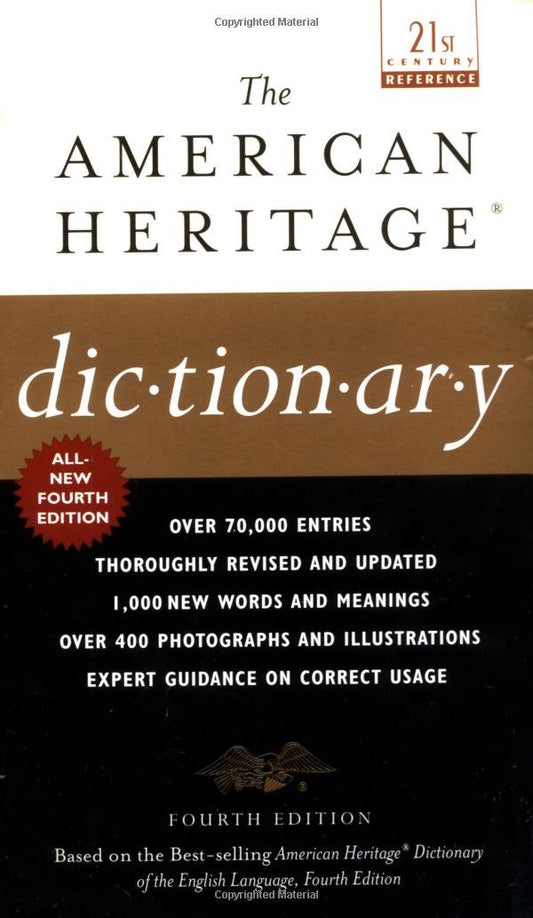 The American Heritage Dictionary: Fourth Edition 21st Century Reference Houghton Mifflin Company