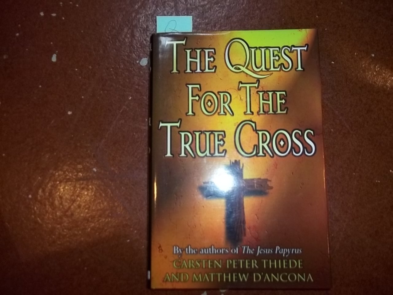 The Quest for the True Cross