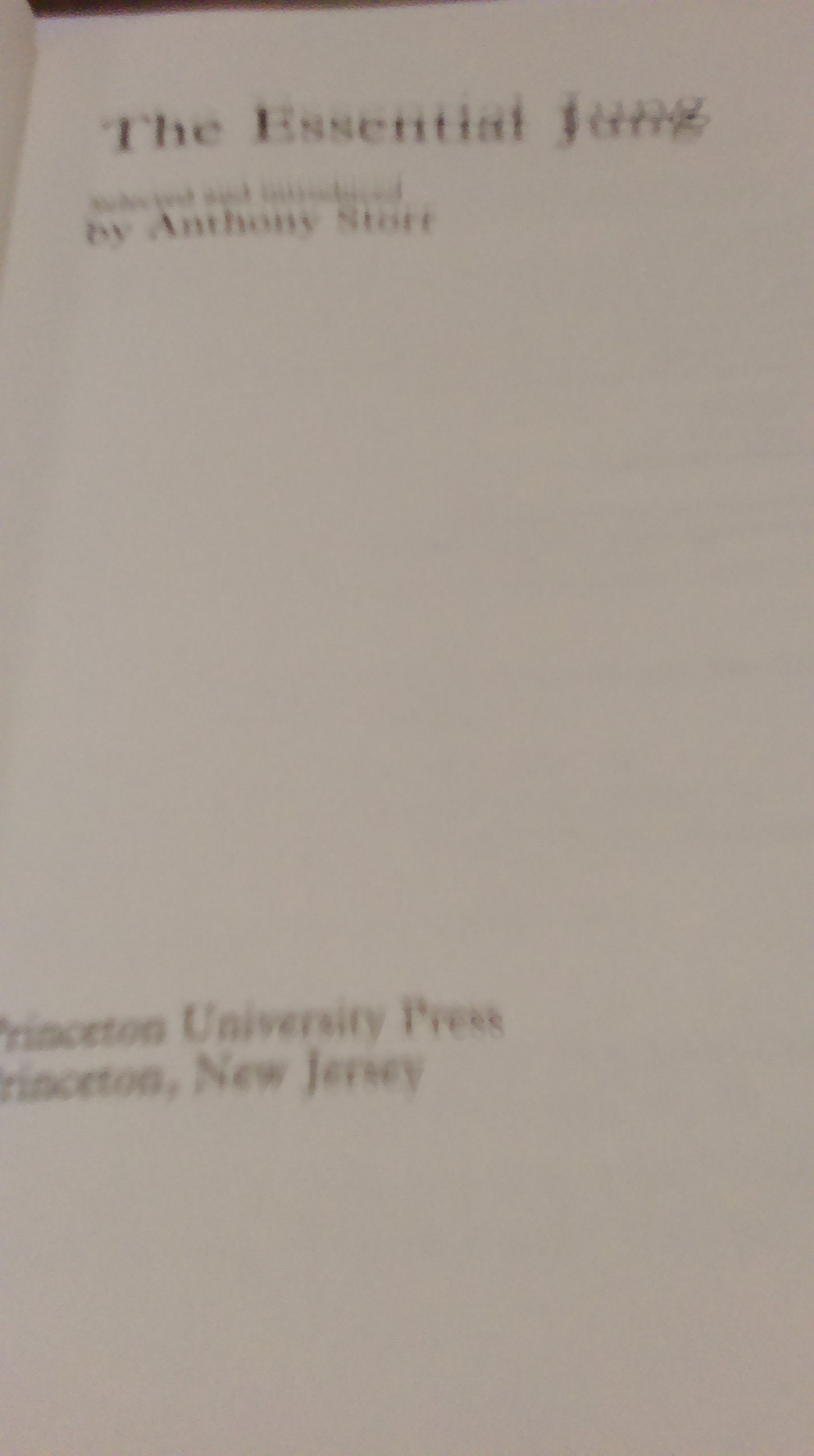 The Essential Jung: Selected Writings Introduced by Anthony Storr